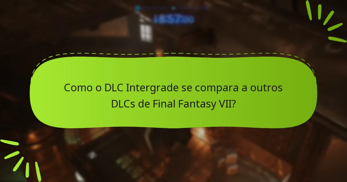 Quais são as mecânicas de jogabilidade introduzidas no DLC Intergrade?