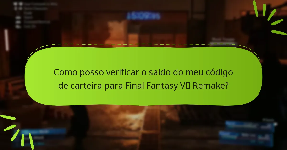 Quais plataformas suportam o resgate de códigos de carteira para Final Fantasy VII Remake?