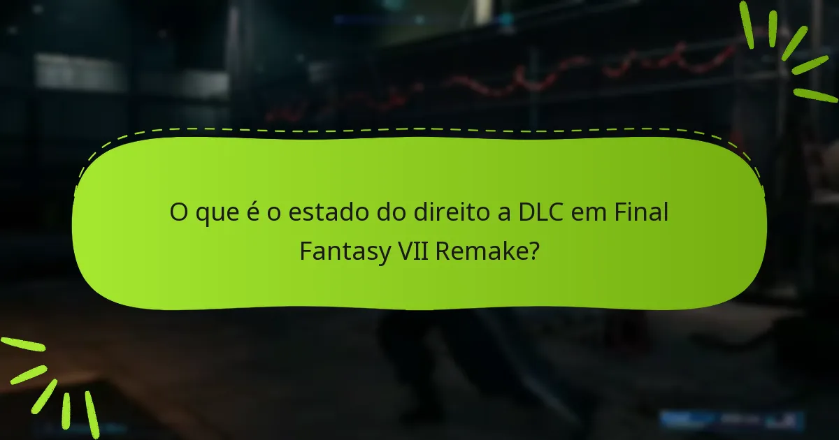 O que devo fazer se encontrar problemas com o direito a DLC?