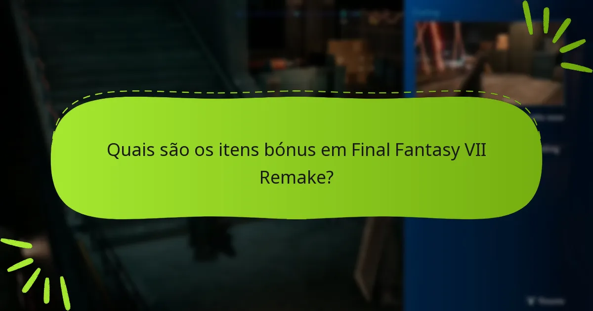 Quais são os equívocos comuns sobre itens bónus?
